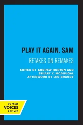 Zahraj to znova, Sam: Sám: Opakovanie remakeov: Sám: Opakovanie remakeov - Play It Again, Sam: Retakes on Remakes