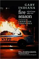 Ohnivá sezóna - Vybrané eseje 1984 - 2021 - Fire Season - Selected Essays 1984 - 2021