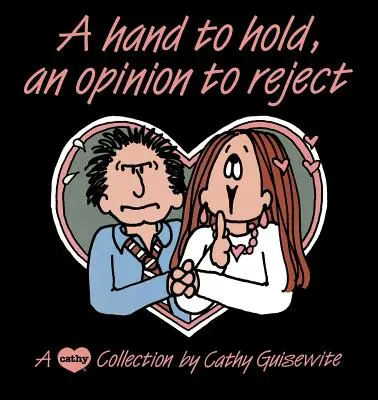 Ruka na držanie, názor na - Hand to Hold, Opinion to