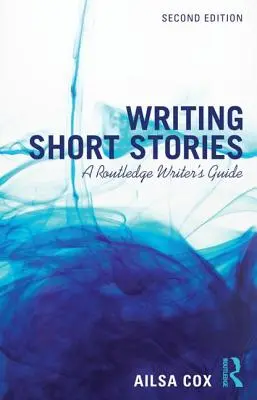 Písanie poviedok: Routledge Writer's Guide - Writing Short Stories: A Routledge Writer's Guide