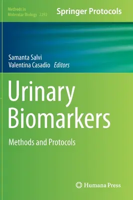 Biomarkery moču: Metódy a protokoly - Urinary Biomarkers: Methods and Protocols