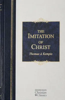 Napodobňovanie Krista: Vydanie knihy a audioknihy - The Imitation of Christ: Book & Audiobook