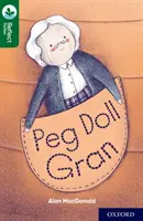 Oxford Reading TreeTops TreeTops Reflect: Oxford Reading Level 12: Peg Doll Gran - Oxford Reading Tree TreeTops Reflect: Oxford Reading Level 12: Peg Doll Gran