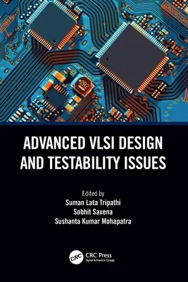 Pokročilý návrh VLSI a otázky testovateľnosti - Advanced VLSI Design and Testability Issues
