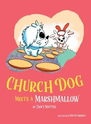 Cirkevný pes stretáva marshmallow - Church Dog Meets a Marshmallow
