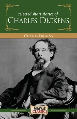 Charles Dickens - Poviedky - Charles Dickens - Short Stories