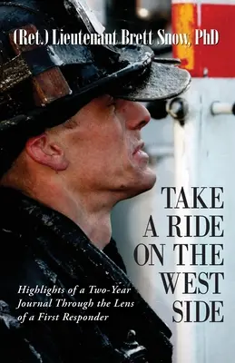 Vezmite si jazdu na West Side, najdôležitejšie momenty z dvojročného denníka - Take a Ride on the West Side, Highlights of a Two-Year Journal