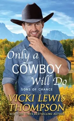 Iba kovboj to zvládne - Only a Cowboy Will Do
