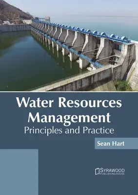 Manažment vodných zdrojov: Princípy a prax - Water Resources Management: Principles and Practice