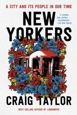 Newyorčania: Mesto a jeho obyvatelia v našej dobe - New Yorkers: A City and Its People in Our Time