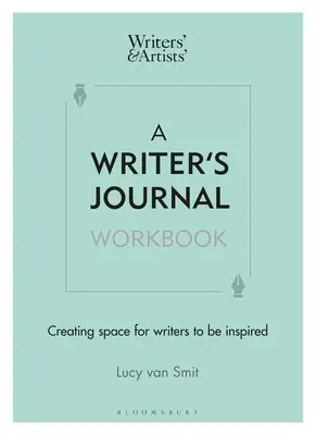 Pracovný zošit pre spisovateľa: Vytváranie priestoru pre spisovateľov, aby sa mohli inšpirovať - A Writer's Journal Workbook: Creating Space for Writers to Be Inspired