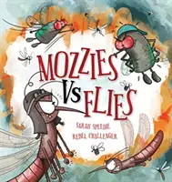Mozzies vs. Flies - Mozzies Vs Flies