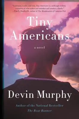 Drobní Američania Drobní Američania: A Novel a Novel - Tiny Americans Tiny Americans: A Novel a Novel