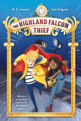Zlodej z Highland Falcon: Dobrodružstvá vo vlakoch - The Highland Falcon Thief: Adventures on Trains