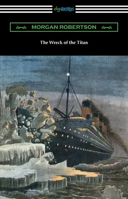 Vrak Titána (The Wreck of the Titan) - The Wreck of the Titan