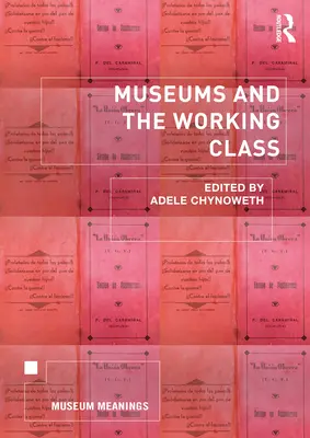 Múzeá a robotnícka trieda - Museums and the Working Class