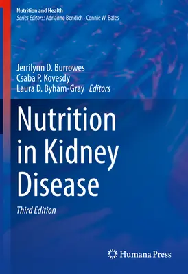 Výživa pri ochorení obličiek - Nutrition in Kidney Disease