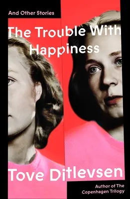 Problémy so šťastím: A iné príbehy - The Trouble with Happiness: And Other Stories