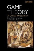 Teória hier - kritický úvod - Game Theory - A Critical Introduction