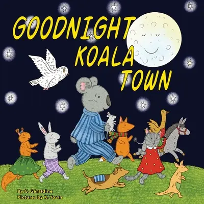 Koala Town na dobrú noc - Goodnight Koala Town