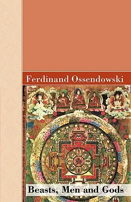 Šelmy, ľudia a bohovia - Beasts, Men and Gods