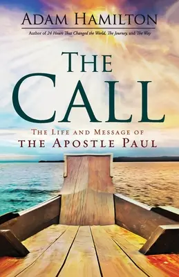 Volanie: Život a posolstvo apoštola Pavla - The Call: The Life and Message of the Apostle Paul