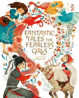 Fantastické príbehy pre nebojácne dievčatá: 31 inšpiratívnych príbehov z celého sveta - Fantastic Tales for Fearless Girls: 31 Inspirational Stories from Around the World