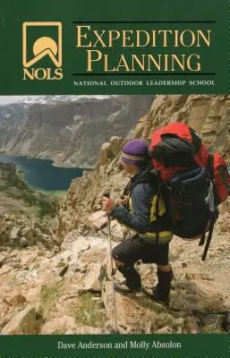 Plánovanie expedície NOLS - NOLS Expedition Planning