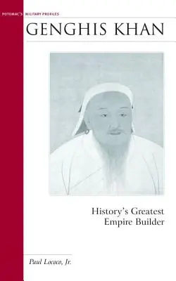 Čingischán: Najväčší budovateľ ríše v dejinách - Genghis Khan: History's Greatest Empire Builder