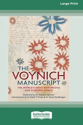 Voynichov rukopis: Vohniansky rukopis: najzáhadnejší ezoterický kódex na svete (16-stranové veľké tlačené vydanie) - The Voynich Manuscript: The World's Most Mysterious and Esoteric Codex (16pt Large Print Edition)