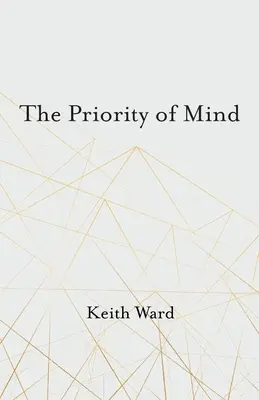 Priorita mysle - The Priority of Mind