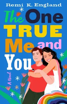 Jediné pravé ja a ty - The One True Me and You