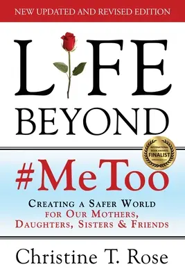 Život po #MeToo: Vydanie knihy: Vytváranie bezpečnejšieho sveta pre naše matky, dcéry, sestry a priateľky - Life Beyond #MeToo: Creating a Safer World for Our Mothers, Daughters, Sisters & Friends