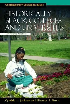 Historicky čierne vysoké školy a univerzity: A Reference Handbook - Historically Black Colleges and Universities: A Reference Handbook