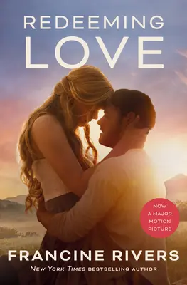 Vykúpenie lásky (filmová verzia) - Redeeming Love (Movie tie-in)
