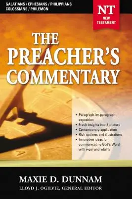 Kazateľský komentár - zv. 31: Galaťanom / Efezanom / Filipanom / Kolosanom / Filemonovi: 31 - The Preacher's Commentary - Vol. 31: Galatians / Ephesians / Philippians / Colossians / Philemon: 31