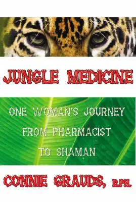 Medicína džungle: Od medicíny k mágii - Jungle Medicine: From Medicine to Magic