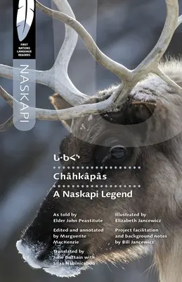 Chhkps: Legenda o Naskapi - Chhkps: A Naskapi Legend