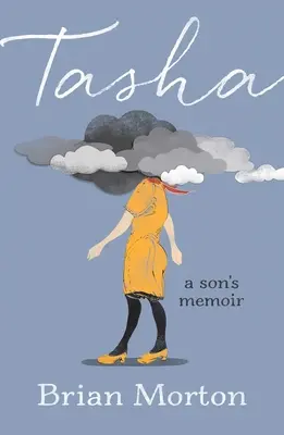 Tasha: Spomienky syna - Tasha: A Son's Memoir