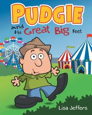 Pudgie a jeho veľké nohy - Pudgie And His Great Big Feet