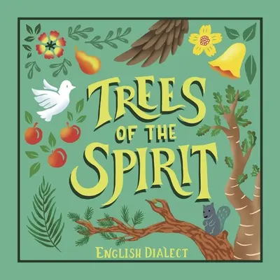 Stromy ducha: Vetvy pravdy - Trees of the Spirit: Branches of Truth