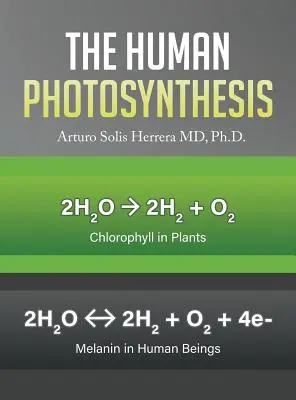 Ľudská fotosyntéza - The Human Photosynthesis