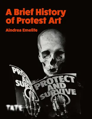 Malé dejiny protestného umenia - A Little History of Protest Art