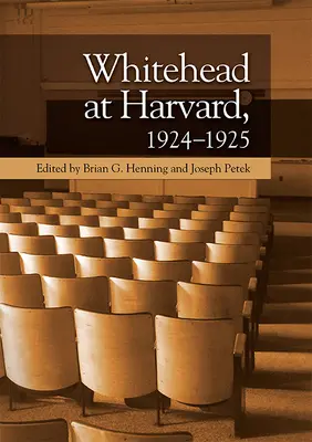 Whitehead na Harvarde, 1924-1925 - Whitehead at Harvard, 1924-1925