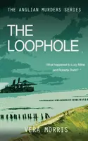 Medzera - Séria Anglianskej detektívnej agentúry - Loophole - The Anglian Detective Agency Series