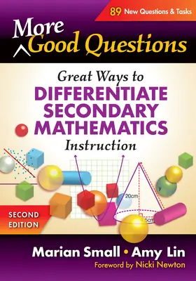 Viac dobrých otázok: Skvelé spôsoby, ako diferencovať výučbu matematiky na stredných školách - More Good Questions: Great Ways to Differentiate Secondary Mathematics Instruction