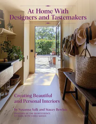 Doma s dizajnérmi a tvorcami vkusu: Vytváranie krásnych a osobných interiérov - At Home with Designers and Tastemakers: Creating Beautiful and Personal Interiors