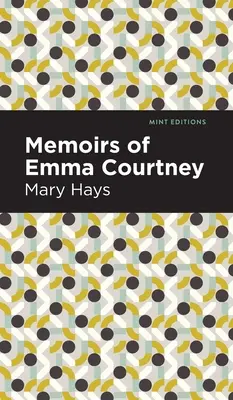 Spomienky Emmy Courtneyovej - Memoirs of Emma Courtney