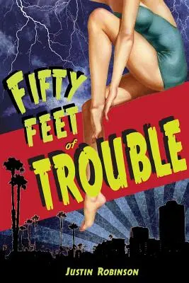 Päťdesiat stôp problémov - Fifty Feet of Trouble
