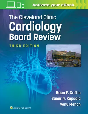 Cleveland Clinic Cardiology Board Review - The Cleveland Clinic Cardiology Board Review